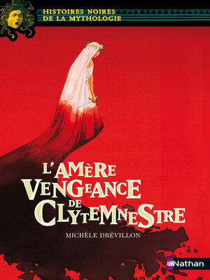 cover image of L'amère vengeance de Clytemnestre